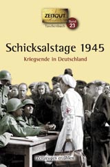 Klick zum Buch "Schicksalstage 1945"