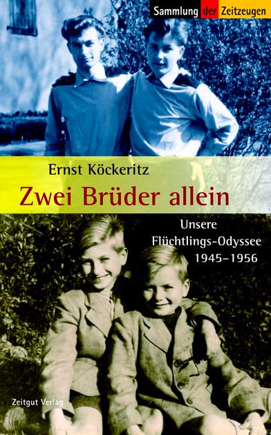 Köckeritz, Ernst<br>Zwei Brüder allein<br><font color = #CC0000>Dieses Buch ist nicht mehr lieferbar</font color><br>