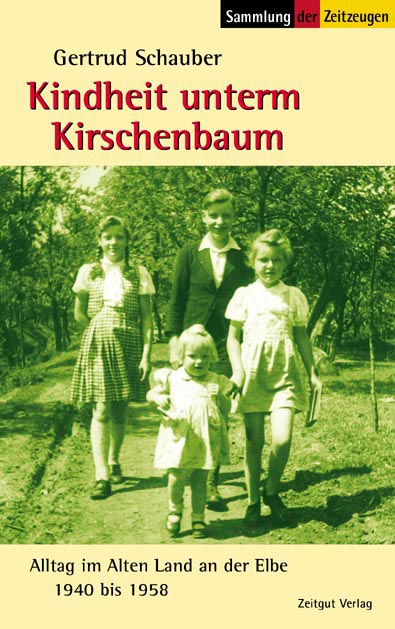 Schauber, Gertrud<br>Kindheit unterm Kirschenbaum<br><font color = #CC0000>nicht mehr lieferbar</font color><br>